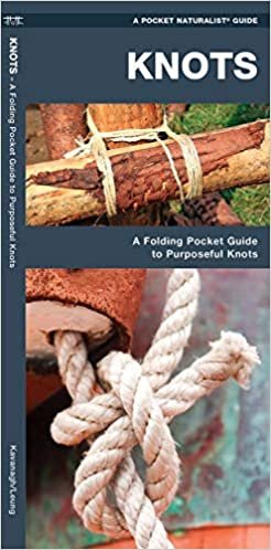 Knots, 2nd Edition: A Folding Pocket Guide to Purposeful Knots (Pocket Naturalist Guides)
