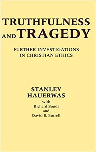 Truthfulness and Tragedy: Further Investigations in Christian Ethics indir