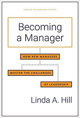 Becoming a Manager: How New Managers Master the Challenges of Leadership indir
