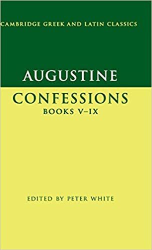 Augustine: Confessions Books V–IX (Cambridge Greek and Latin Classics) indir