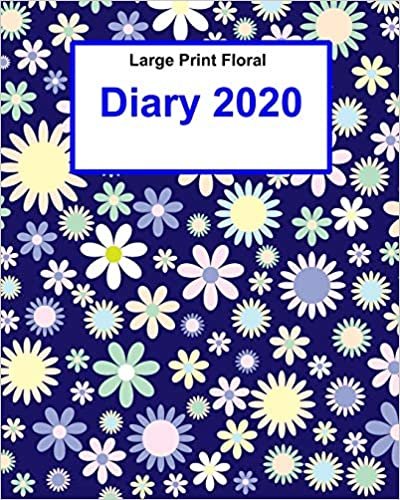 Large Print Floral Diary 2020: super clear type, week to a page indir