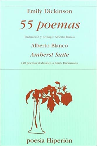 55 poemas : Amherst suite (40 poemas dedicados a Emily Dickinson) (Poesía Hiperión, Band 603) indir