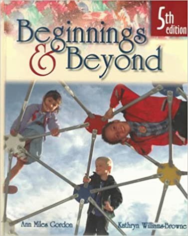 Beginnings & Beyond: Foundations in Early Childhood Education indir