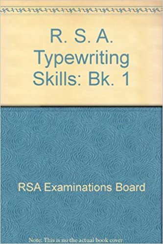 R. S. A. Typewriting Skills: Bk. 1
