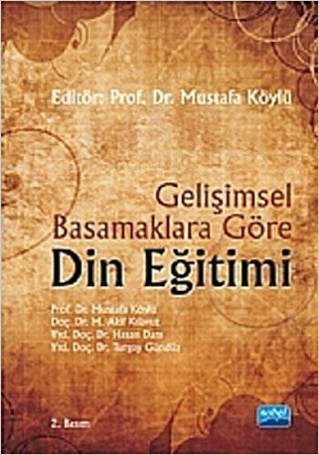 Gelişimsel Basamaklara Göre Din Eğitimi indir