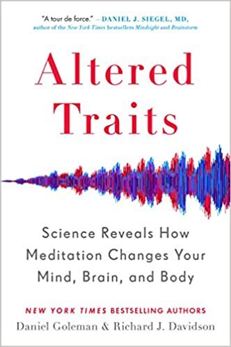 Altered Traits: Science Reveals How Meditation Changes Your Mind, Brain, and Body indir