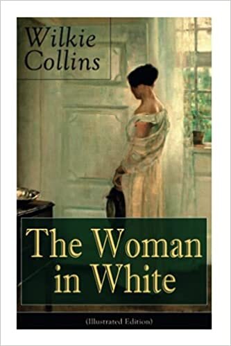 The Woman in White (Illustrated Edition): Mystery Classic indir