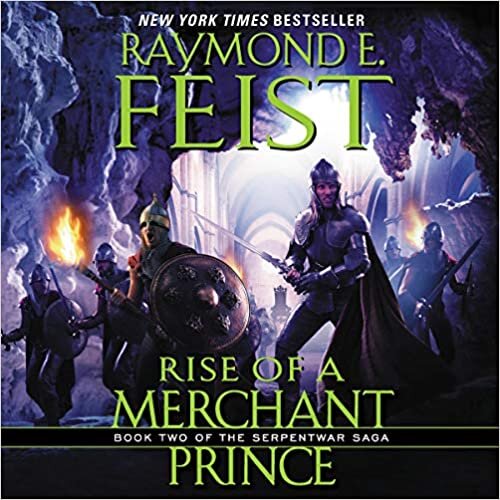 Rise of a Merchant Prince (Serpentwar Saga)