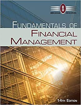 Fundamentals of Financial Management (Finance Titles in the Brigham/Houston Family)