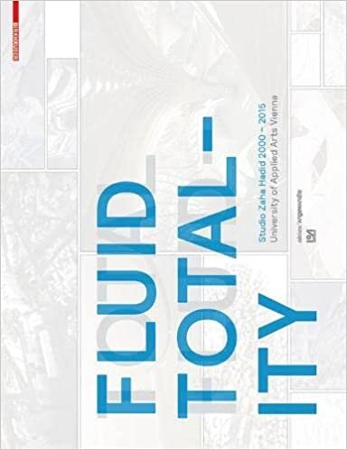 Fluid Totality: Studio Zaha Hadid 2000–2015. University of Applied Arts Vienna (Edition Angewandte) indir