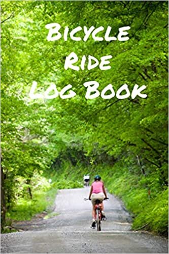Bicycle Ride Log Book: Record all your rides with is easy to use 120 Page journal