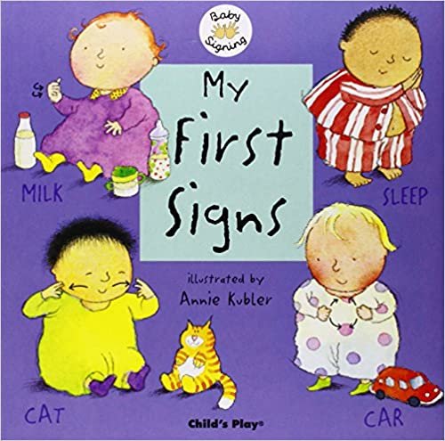 My First Signs (Baby Signing) (BSL)