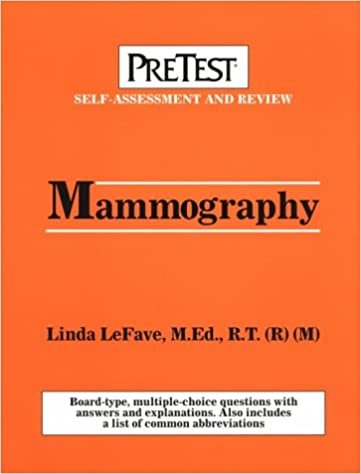 Mammography: Pretest Self-Assessment and Review (Pretest Specialty Level) indir