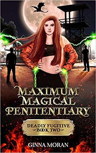 Maximum Magical Penitentiary: Deadly Fugitive (The Inmates of the Dreki Dragons): 2 indir