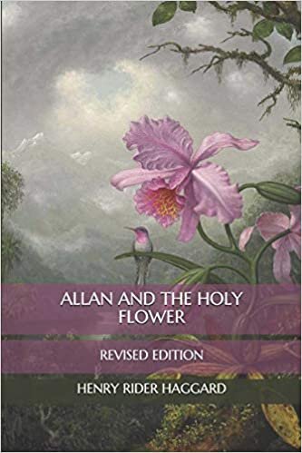 Allan and the Holy Flower: Revised Edition
