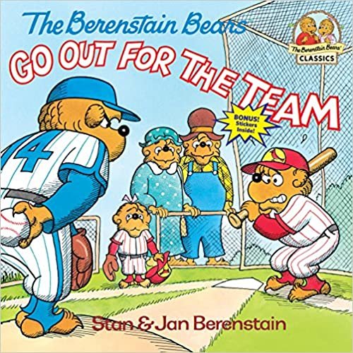 Berenstain Bears Go Out For Team (First time books)