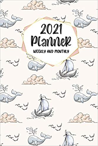 Whale 2021 Planner Weekly and Monthly: Simplified Planner Organizer Dated | January to December | Ideal Calendar with Goals, to do list and Notes ... or Birthday Present for Women, Men, Coworkers indir