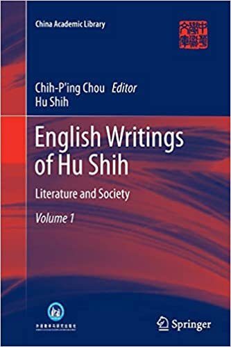 English Writings of Hu Shih: Literature and Society (Volume 1) (China Academic Library) indir