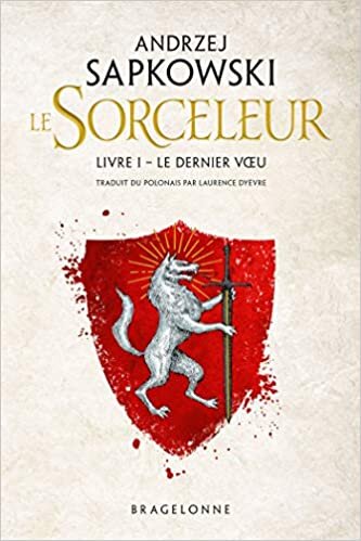 Sorceleur, T1 : Le Dernier Voeu (Sorceleur (1)) indir