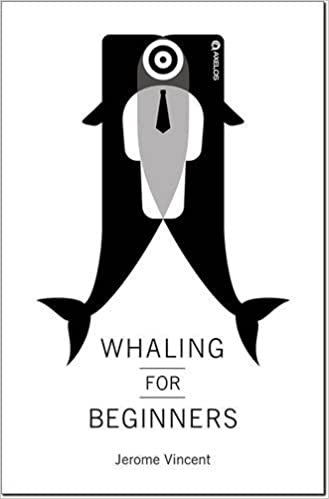 Whaling for beginners: Book one: Breach