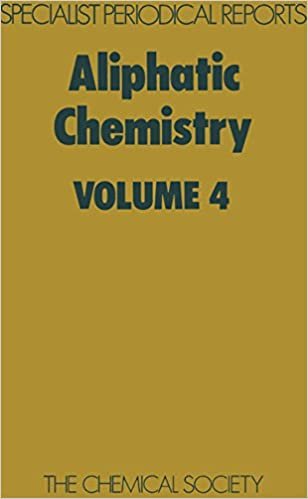 Aliphatic Chemistry, Vol. 4: A Review of the Literature Published During 1974: A Review of Chemical Literature (Specialist Periodical Reports)