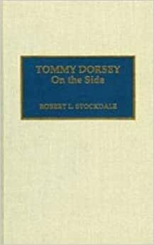 Tommy Dorsey: On the Side (Studies in Jazz) indir