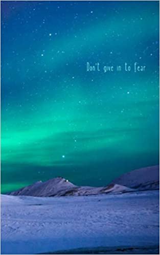Don’t give in to fear: A Meditation/Affirmation/Mantra/Prayer Journal for Anxiety Relief & Spiritual Wellbeing - Stunning Atmospheric Sky (Affirmation / Mantra / Prayer Journals, Band 1)
