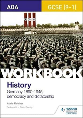 AQA GCSE (9-1) History Workbook: Germany, 1890-1945: Democracy and Dictatorship (Aqa Gcse History Workbook)