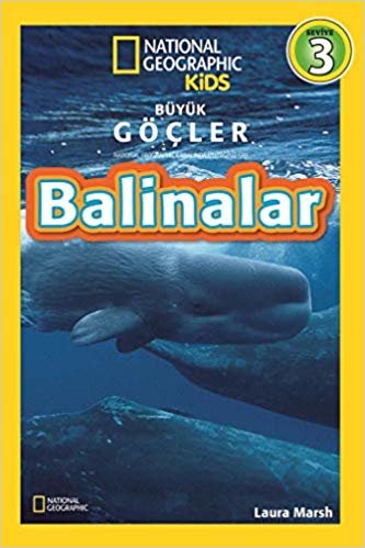 Balinalar - Büyük Göçler Seviye 3: National Geographic Kids indir