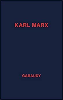 Karl Marx, Evolution of His Thought: The Evolution of His Thought indir