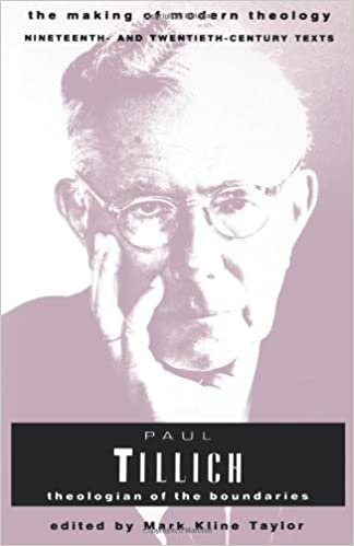 Paul Tillich (Making of Modern Theology): Theologian of the Boundaries