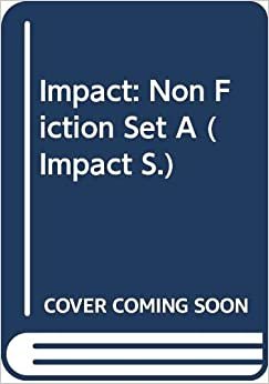 Impact: Non Fiction Set A (Impact S.)