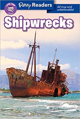 Shipwrecks (Ripley Readers. Level 4)
