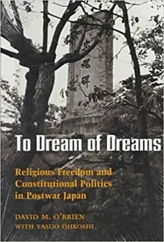 To Dream of Dreams: Religious Freedom and Constitutional Politics in Postwar Japan indir