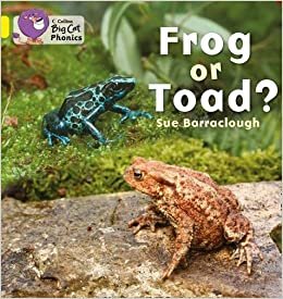 Frog or Toad?: Band 03/Yellow (Collins Big Cat Phonics) indir