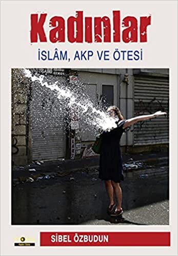 Kadınlar İslam AKP ve Ötesi