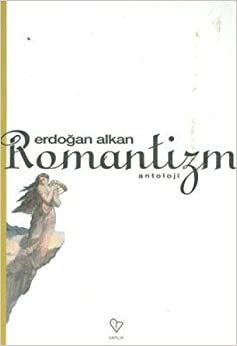 ROMANTİZM ANTOLOJİ