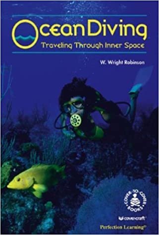 Ocean Diving: Traveling Through Inner Space (Cover-To-Cover Books)