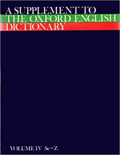 A Supplement to the Oxford English Dictionary: Se-Z: 4
