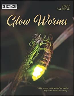 Glow Worms Calendar 2022: Gifts for Friends and Family with 18-month Monthly Calendar in 8.5x11 inch indir