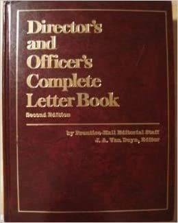Director's and Officer's Complete Letterbook: Complete Letter Book