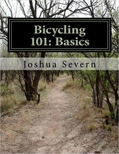 Bicycling 101: Basics: A Primer for the New or Returning Cyclist