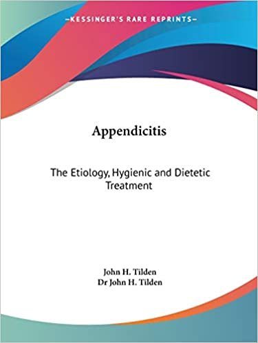 Appendicitis: The Etiology, Hygienic