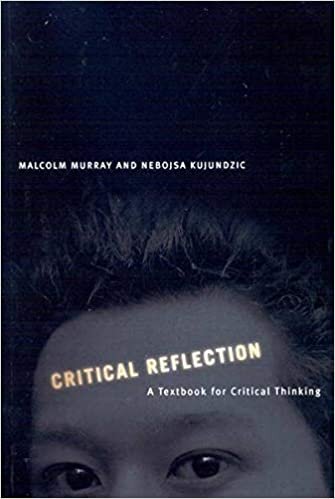 Critical Reflection: A Textbook for Critical Thinking