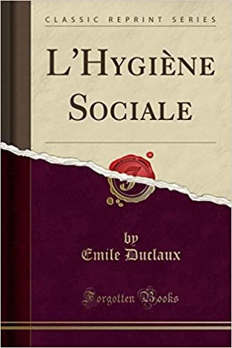 L'Hygiène Sociale (Classic Reprint)