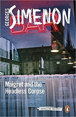 Maigret and the Headless Corpse: Inspector Maigret #47 indir