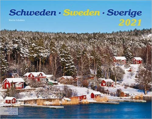 Schweden Kalender 2021 | Wandkalender Schweden/Skandinavien im Großformat (58 x 45,5 cm)