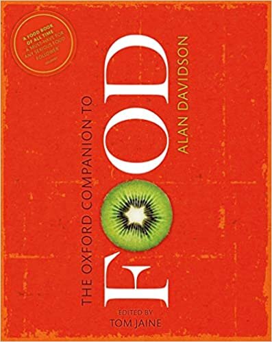 The Oxford Companion to Food 3/e (Oxford Companions)