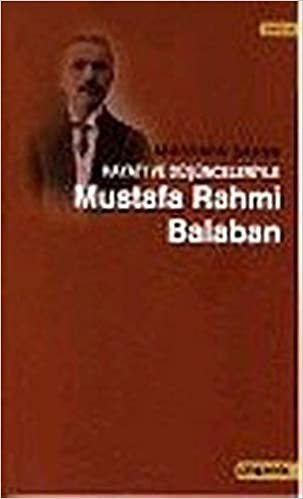 Hayatı ve Düşünceleriyle Mustafa Rahmi Balaban indir