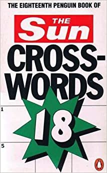 Penguin Book of "Sun" Crosswords: 18th (Penguin Crosswords S.)